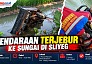 Kendaraan Terjebur ke Sungai di Sliyeg, Dua Orang Mengalami Luka Ringan